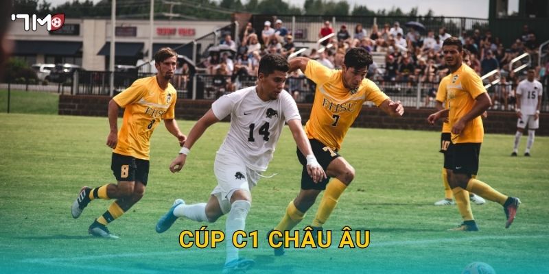Cúp C1 Châu Âu 7M – Phân Tích Kèo Đỉnh Cao Và Dự Đoán Chung Kết